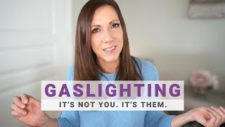 GASLIGHTING EXPLAINED WITH EXAMPLES How to Overcome This Manipulative Tactic [upl. by Balthazar]