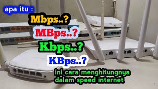 APA ITU Mbps  MBps  Kbps  KBps ⁉️Cara menghitung nya versi AntonInformasi [upl. by Wylma]