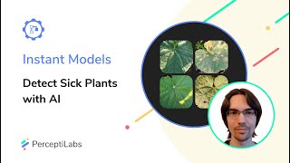 Instant Models Detect Sick Plants with AI [upl. by Anyer]