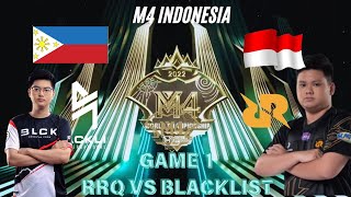 HIGHLIGHT RRQ VS BLACKLIST GAME 1M4 INDONESIA [upl. by Humpage]