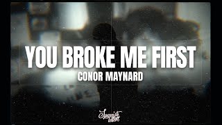 Conor Maynard  You Broke Me First LetraEspañol [upl. by Einot]