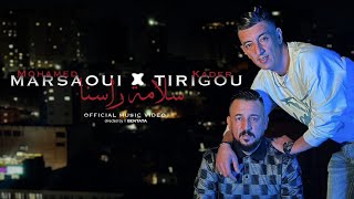 Mohamed Marsaoui X Kader Tirigou Slamet Rasna سلامة راسنا Ft Tchikou © Succès 2025 Clipe officiel [upl. by Aynam307]