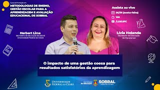 AULA 32 O impacto de uma gestão coesa para resultados satisfatórios da aprendizagem [upl. by Eylrac]