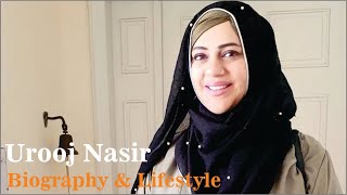 Urooj Nasir Pakistani Actress And Model Biography amp Lifestyle [upl. by Sakul780]