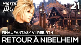 RETOUR À NIBELHEIM  Final Fantasy VII Rebirth 21 [upl. by Nawat427]