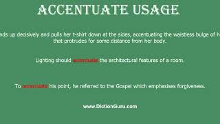 accentuate How to pronounce accentuate with Phonetic and Examples [upl. by Odnala]