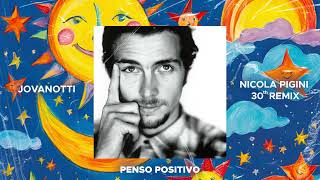 Jovanotti  Penso Positivo Nicola Pigini 30th Remix [upl. by Eita304]