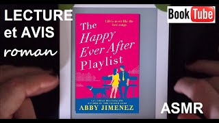 ASMR français  Lecture et avis roman  The happy ever after playlist tome 2  Booktube [upl. by Balas]