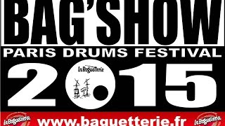 Bag Show 2015 La Baguetterie  Bruno Valverde [upl. by Imas904]