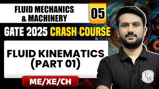 Fluid Mechanics amp Machinery 05  Fluid Kinematics Part 01  Mechanical  GATE 2025 Crash Course [upl. by Annirok]