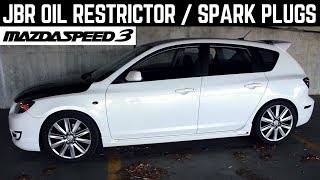 Mazdaspeed 3  JBR Oil Restrictor Bolt Install amp NGK One Step Colder Spark Plug Gaping [upl. by Uela89]