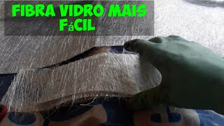 Aprenda usar fibra de vidro [upl. by Marijane911]