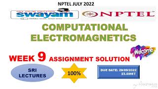 💥WEEK 9💥🔥100🔥COMPUTATIONAL ELECTROMAGNETICS ASSIGNMENT SOLUTION💥💥 [upl. by Acinorehs]