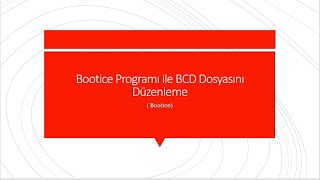 Video68 Bootice Programı ile BCD Dosyasını Düzenleme [upl. by Radack486]