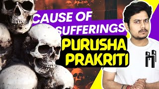 Samkhya Darshan  Purusha and Prakriti in Hindu Philosophies  Part2 [upl. by Napra]