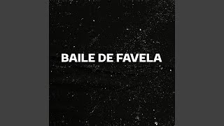 BAILE DE FAVELA Remix [upl. by Siro80]