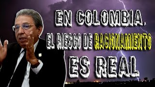 —CONVERSACIONES— COLOMBIA AL BORDE DEL RACIONAMIENTO [upl. by Yelahs]