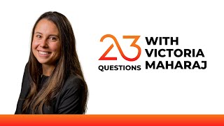 23 Questions With Victoria Maharaj [upl. by Longley230]