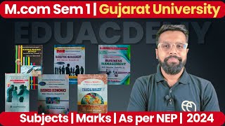 Mcom Complete Syllabus of Sem 1st  FY Mcom New Syllabus 202425  Subjects  Gujarat University [upl. by Cristina121]