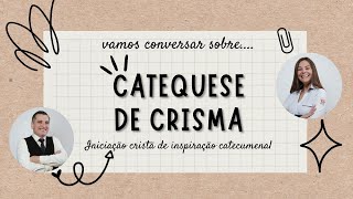 Catequese de Crisma [upl. by Rockwood]