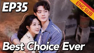 RomanceFamily Best Choice Ever EP35  Starring Yang Zi Xu Kai  ENG SUB [upl. by Divadnoj354]