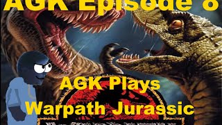 AGK Episode 8 AGK Plays Warpath Jurassic Park Part 2 V11 [upl. by Anasor527]