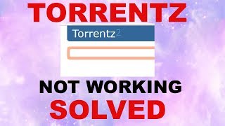 Torrent2eu Not Working Solved  Access the Torrentz 2018 [upl. by Kerby]