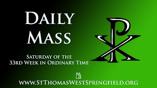 Daily Mass Saturday November 23 2024 [upl. by Rettuc]