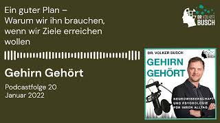 Ein guter Plan – Warum wir ihn brauchen wenn wir Ziele erreichen wollen [upl. by Lajib]