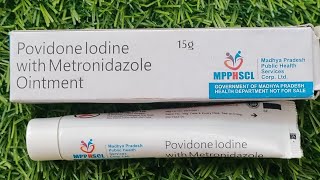 povidone iodine with metronidazole ointment use [upl. by Littman]