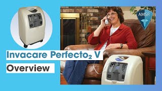 Invacare Perfecto2 V Home Oxygen Concentrator  Overview [upl. by Haney]