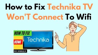 How to Fix Technika TV WonT Connect To Wifi [upl. by Salvadore]