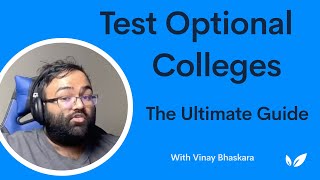 Test Optional Colleges in 20202021 The Ultimate Guide [upl. by Jermaine]