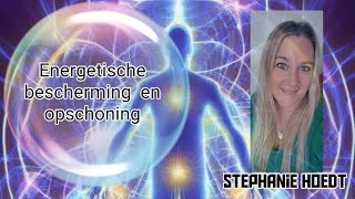 Energetische bescherming en opschoning [upl. by Aleda]