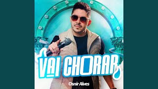 Vai Chorar [upl. by Asiled595]