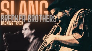 Slang  Brecker Brothers [upl. by Ardekan313]