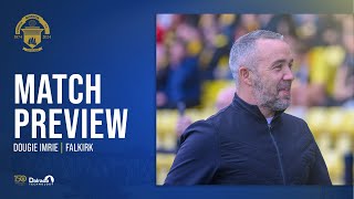 Greenock Morton  Dougie Imrie  Falkirk Preview [upl. by Ekrub]