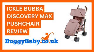 Ickle Bubba Discovery Max Pushchair Review [upl. by Nidroj364]