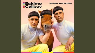 Eskimo Callboy  quotWE GOT THE MOVESquot CLEAN INSTRUMENTAL [upl. by Danas]