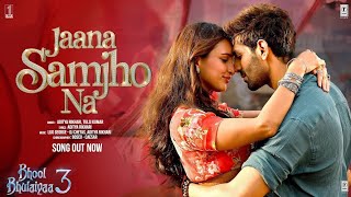 Jaana Samjho Na Bhool Bhulaiyaa 3 Kartik Aaryan Triptii New hindi song New song trending song [upl. by Whittemore]