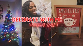 VLOGMAS DAY 3  Christmas Decorating  Decorate WMe [upl. by Ulrika781]