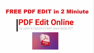 How to Edit PDF online Free  wwwsejdacom [upl. by Aerdnat]