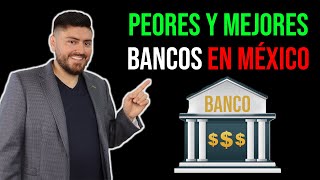 Los PEORES Y MEJORES Bancos en México 🏦 [upl. by Acyssej]