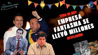 ElChochólogo🤠 EMPRESA FANTASAMA SE LLEVÓ USD 90 MILLONES EN EL GOBIERNO DE N0B0A [upl. by Eilime33]