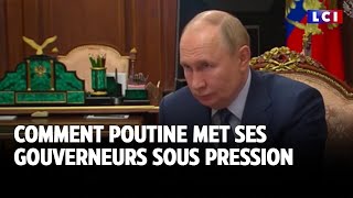 Comment Poutine met ses gouverneurs sous pression｜LCI [upl. by Mccarty782]