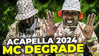 ACAPELLAS MC DEGRADE 2024  FUNK MANDELÃO [upl. by Cini265]