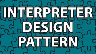 Interpreter Design Pattern [upl. by Rosina972]