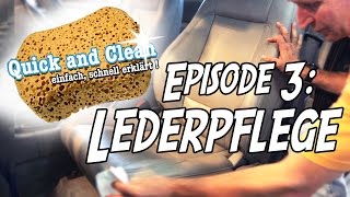 Anleitung  AUTOLEDER Reinigen und Pflegen  Quick amp Clean Episode 3  Lederreinigung [upl. by Dorella911]