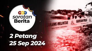 Sorotan Berita 2 petang 25 September 2024 [upl. by Essiralc271]