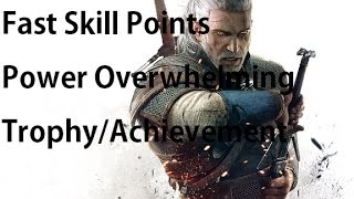 The Witcher 3 Easy Ability Points All Places of Power Power Overwhelming Trophy Guide [upl. by Cattier798]